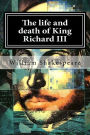 The life and death of King Richard III