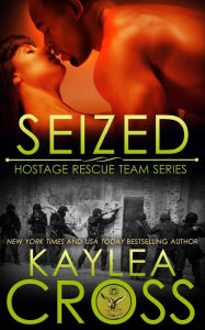 Title: Seized, Author: Kaylea Cross