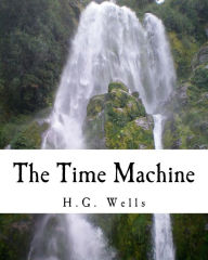 Title: The Time Machine (Richard Foster Classics), Author: H. G. Wells
