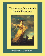 Title: The Age of Innocence (Original Critical Edition), Author: Edith Wharton