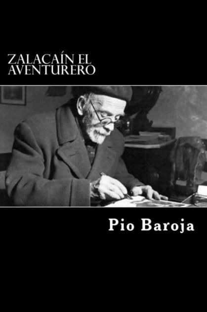 Zalacain El Aventurero By Pio Baroja Paperback Barnes Noble