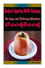 Baked Apples With Raisins: Healthy and Easy Homemade for Your Best Friend