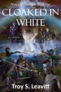 Cloaked in White