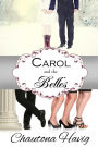 Carol and the Belles