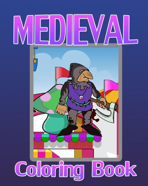 Medieval Coloring Book by Kim Lewis, Paperback Barnes & Noble®