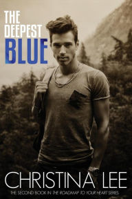 Title: The Deepest Blue, Author: Christina Lee