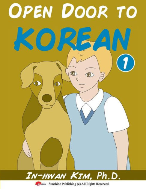 Open Door To Korean Book 1 Leang Korean Through Musical Dialogues
