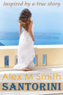 Santorini: inspired by a true story