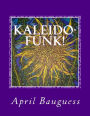 Kaleido-Funk!: A Coloring Book
