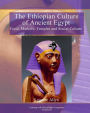 The Ethiopian Culture of Ancient Egypt: Food, Markets, Temples and Social Culture