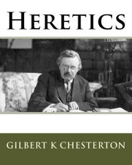 Title: Heretics, Author: G. K. Chesterton