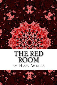 Title: The Red Room, Author: H. G. Wells