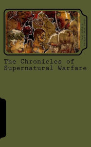 Title: The Chronicles of Supernatural Warfare, Author: Paul Rudd