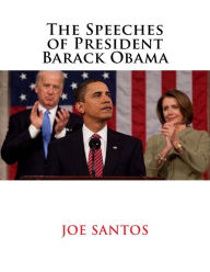 Title: The Speeches of President Barack Obama, Author: Joe Santos