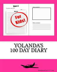Title: Yolanda's 100 Day Diary, Author: K P Lee