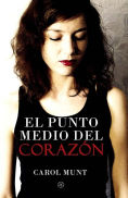 Title: El punto medio del coraz n, Author: <b>Carol Munt</b> - 9781519755773_p0_v1_s118x184