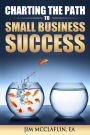 Charting The Path To Small Business Success