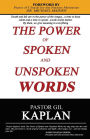 The Power of Spoken and Unspoken Words