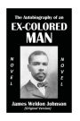 The Autobiography of an Ex-Colored Man