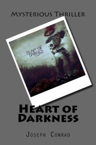 Title: Heart of Darkness, Author: Joseph Conrad