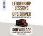 Leadership Lessons from a UPS Driver: Delivering a Culture of We, Not Me