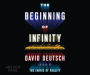 The Beginning of Infinity: Explanations That Transform the World