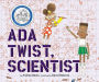 Ada Twist, Scientist (Questioneers Collection Series)