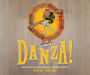 Danza!: Amalia Hernández and El Ballet Folklórico de México