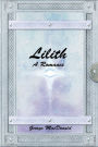 Lilith: A Romance
