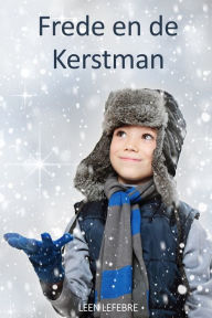 Title: Frede en de Kerstman, Author: Leen Lefebre