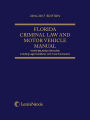 Florida Criminal Law and Motor Vehicle Manual, 2016-2017 Edition