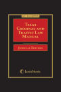 Texas Criminal and Traffic Law Manual Judicial Edition