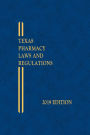 Texas Pharmacy Laws and Regulations