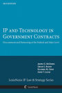 IP and Technology in Government Contracts: Procurement and Partnering at the Federal and State Level