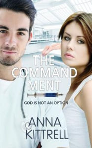 Title: The Commandment, Author: Anna Kittrell