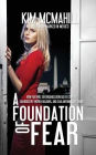 A Foundation of Fear