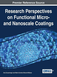 Title: Research Perspectives on Functional Micro- and Nanoscale Coatings, Author: Ana Zuzuarregui