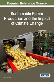 Title: Sustainable Potato Production and the Impact of Climate Change, Author: Sunil Londhe