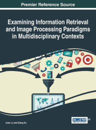 Title: Next-Generation Information Retrieval and Knowledge Resources Management, Author: Joan Lu