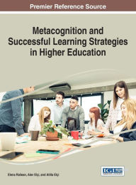 Title: Metacognition and Successful Learning Strategies in Higher Education, Author: Elena Railean