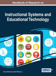 Title: Handbook of Research on Instructional Systems and Educational Technology, Author: Terry Kidd