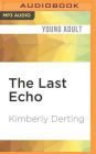 The Last Echo (Body Finder Series #3)