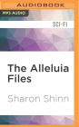 The Alleluia Files (Samaria Series #3)