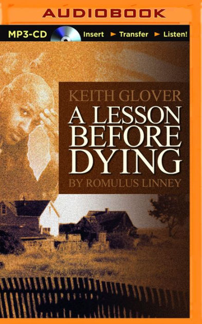 A Lesson Before Dying Audiobook Chapter 14 A Lesson before Dying by Romulus Linney, Paperback | Barnes & Noble®