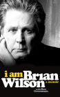 I am Brian Wilson: A Memoir