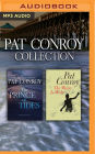 Pat Conroy - Collection: The Prince of Tides & The Water is Wide