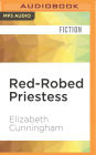 Red-Robed Priestess: A Novel