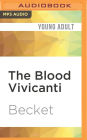The Blood Vivicanti: A Novel of New Blood Drinkers