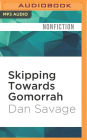 Skipping Towards Gomorrah: The Seven Deadly Sins and the Pursuit of Happiness in America