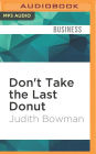 Don't Take the Last Donut: New Rules of Business Etiquette